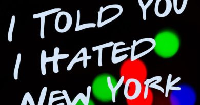 I Told You I Hated New York